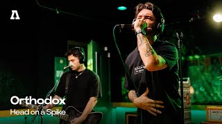 Orthodox - Head on a Spike | Audiotree Live