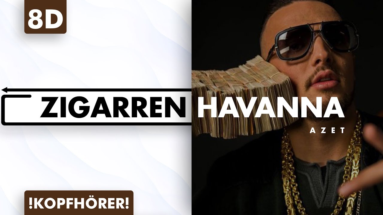 8D AUDIO | Azet - Zigarren Havanna