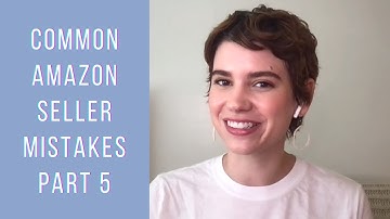 Common Amazon Seller Mistakes Part 5: Forgetting This Will Cost You Sales