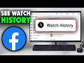 How to See Facebook Watch Video History on PC (2026)