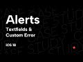 Let's Build Alerts (Textfields &amp; Custom Error etc.) in SwiftUI - iOS 18