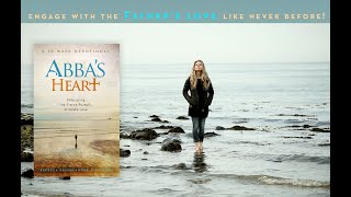 Abba's Heart: Pursuing the Fierce Pursuit of God's Love, Chapter 1