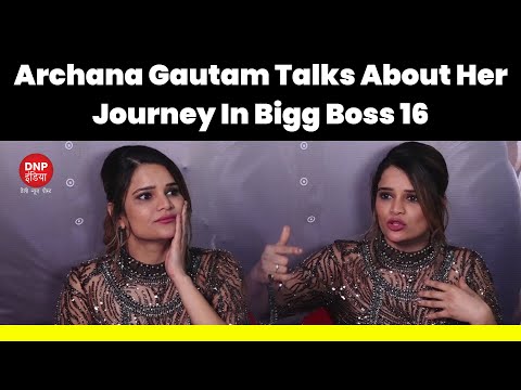 Archana Gautam talks about her journey in Bigg Boss 16 || DNP INDIA