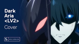 Cover Dark Aria Lv2 - Epic Version - Solo Leveling Music Theme Kitsunealpha Remix