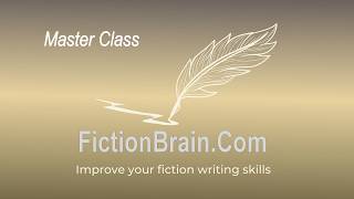 Master Class - Fiction Writing - Narrative Delivery -  Character Centric
