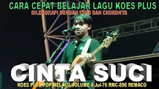 Video thumbnail of "CINTA SUCI - KOES PLUS COVER BY BPLUS BAND"