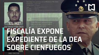 FGR da a conocer expediente de la DEA sobre Salvador Cienfuegos - En Punto