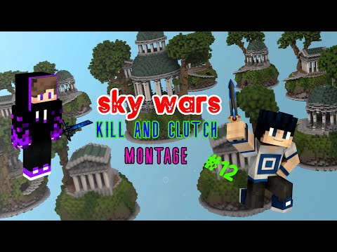 minecrft sky wars kill and clutch montage #12