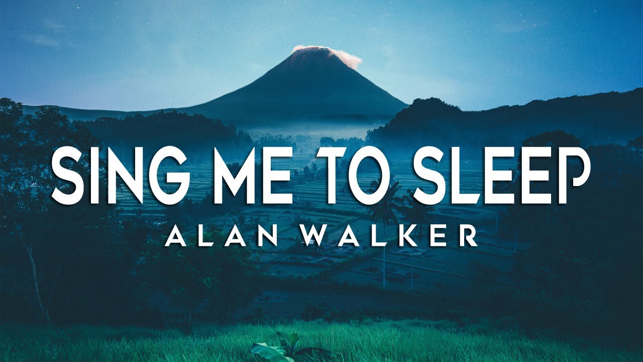 Alan Walker – Sing Me To Sleep (Lyrics)
