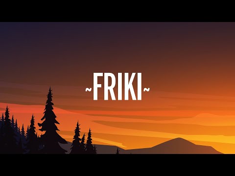 Feid, Karol G - FRIKI (Letra/Lyrics)