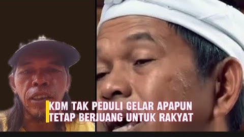 KDM TAK PEDULI GELAR APAPUN TETAP BERJUANG UNTUK RAKYAT