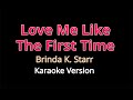 Best Romantic Love Me Like The First Time (Karaoke version)