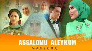 Manzura - Assalomu Alaykum | Манзура - Ассаламу Алейкум