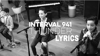 Thunder - imagine Dragons, Khalid (Interval 941 acoustic cover) Lyrics