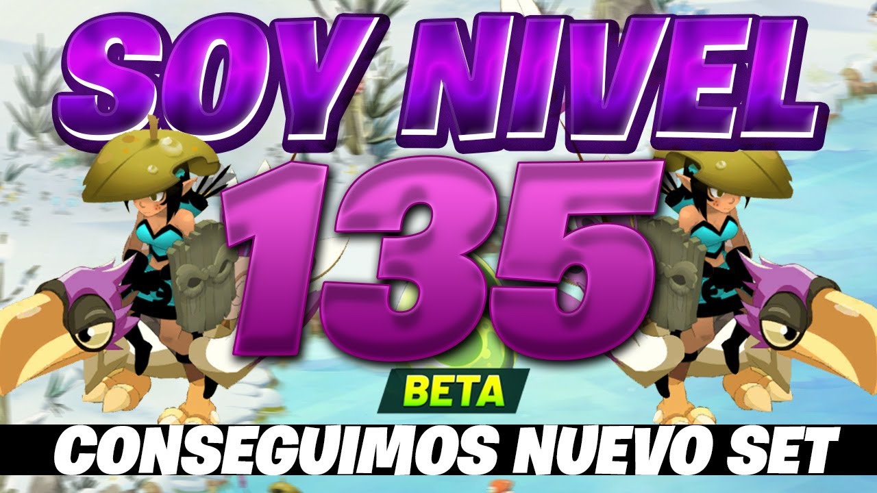 ⚔️NIVEL 135. A FARMEAR EL NUEVO SET, DOFUS UNITY🔥