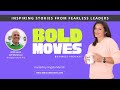 Bold Moves Podcast with Jeff Marinucci