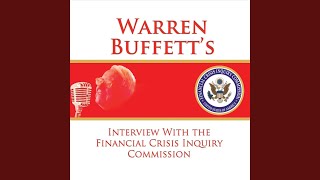 02 - Interview With the Financial Crisis Inquiry Commission