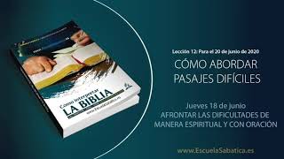 Escuela Sabática | Jueves 18 de junio del 2020 | Lección Adultos