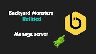 Backyard Monsters Refitted - Managing Your Private Server Tutorial | Infinite Shiny!