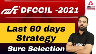 DFCCIL 60 Days Preparation Strategy | Adda247