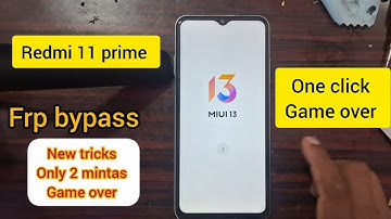 Redmi 11 prime frp bypass MIUI 13 || google account bypass || One Click frp bypass 🆕 trick 2025