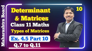 Determinant & Matrices Ex.4.5 Part 10 | Class 11 Maths | Maharashtra Board | Dinesh Sir