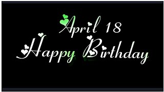 Happy Birthday Status 🎂🥳🎁 Blackcreen WhatsApp Status 🔥 🥰 BirthdaySong Status 🍰🍻🍁  18 April