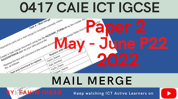 IGCSE ICT 0417 || P22 || 2022 || OCT - NOV || Mail merge