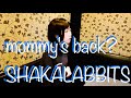 mommy&#39;s back?/SHAKALABBITS カラオケ 歌ってみた[リクエスト]