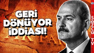 Süleyman Soylu Geri Dönüyor Olabilir! Soylu'dan Sözcü TV'ye Gündem Olacak Sözler