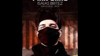 PANDEMIC - ISAIAS BRITEZ original mix