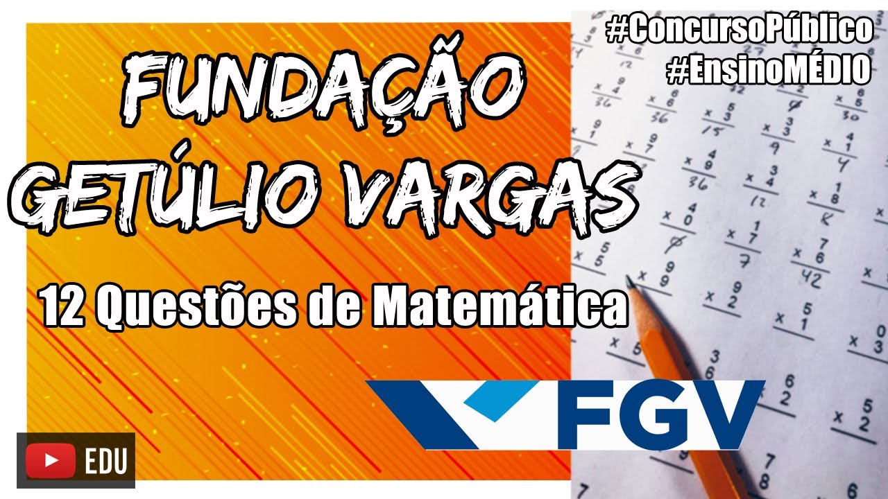 BOA NOTÍCIA - Fundação Getúlio Vargas vai realizar o VII concurso