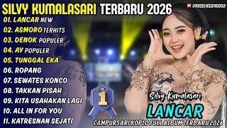 LANCAR - ASMORO - DENOK - SILVY KUMALASARI - PUSAKA CAMPURSARI FULL ALBUM TERBARU 2026