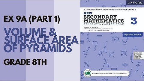 Class 8 Maths(APS)-Exercise 9A (Volume and S.A of Pyramids)- Part 1 |Oxford Mathematics|Danish Satti