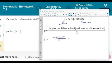 Math 14 7.1.9 Express the confidence interval in the form p̂ ± E.
