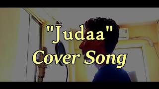Judaa Cover Song | Rahul Oza | Ishqedarriyaan | Arijit Singh | DelMum