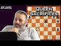 Queen sacrifices with gm ben finegold