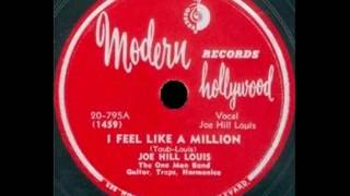 Joe Hill Louis - I Feel Like A Million chords