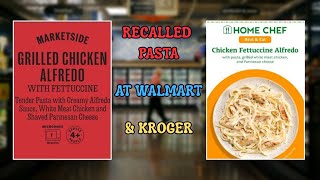 RECALLED PASTA AT WALMART KROGER