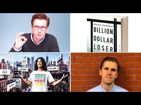 E29 "Billion Dollar Loser" author Reeves Wiedeman on the epic rise and fall of WeWork