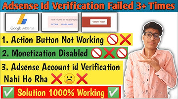 Identity Verification Failed In Google Adsense Adsense ||  Action Button Is Not Working In Adsense