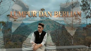 Download Lagu Edysport - Lumpur Dan Berlian | OFFICIAL MUSIC VIDEO COVER MP3