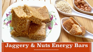 Healthy jaggery & nuts energy bars/ how to make best jaggery and nuts energy bars at home