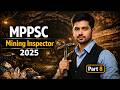 MPPSC Mining Inspector 2025 | Part-8 | Complete Solution | Don’t Skip ⚠️