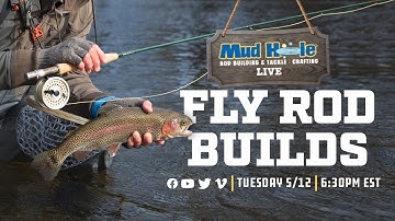Fly Rod Builds | Learn how build your own custom fly fishing rod! - Mud Hole Live
