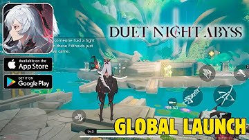 Duet Night Abyss (Global Launch) Gameplay Walkthrough (Android, iOS, PC)