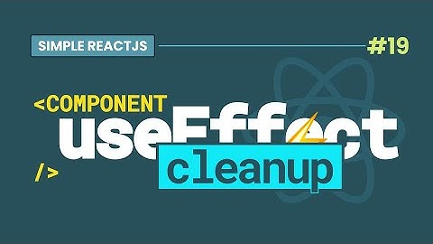 #19 React useEffect Cleanup Function
