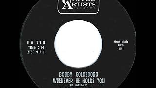 Watch Bobby Goldsboro Whenever He Holds You video