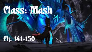 Class: Mash 141 - 150 | WebNovel | Audiobook | RoyalRoad