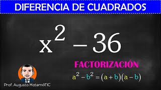 Factorización por Diferencia de Cuadrados  x^2-36